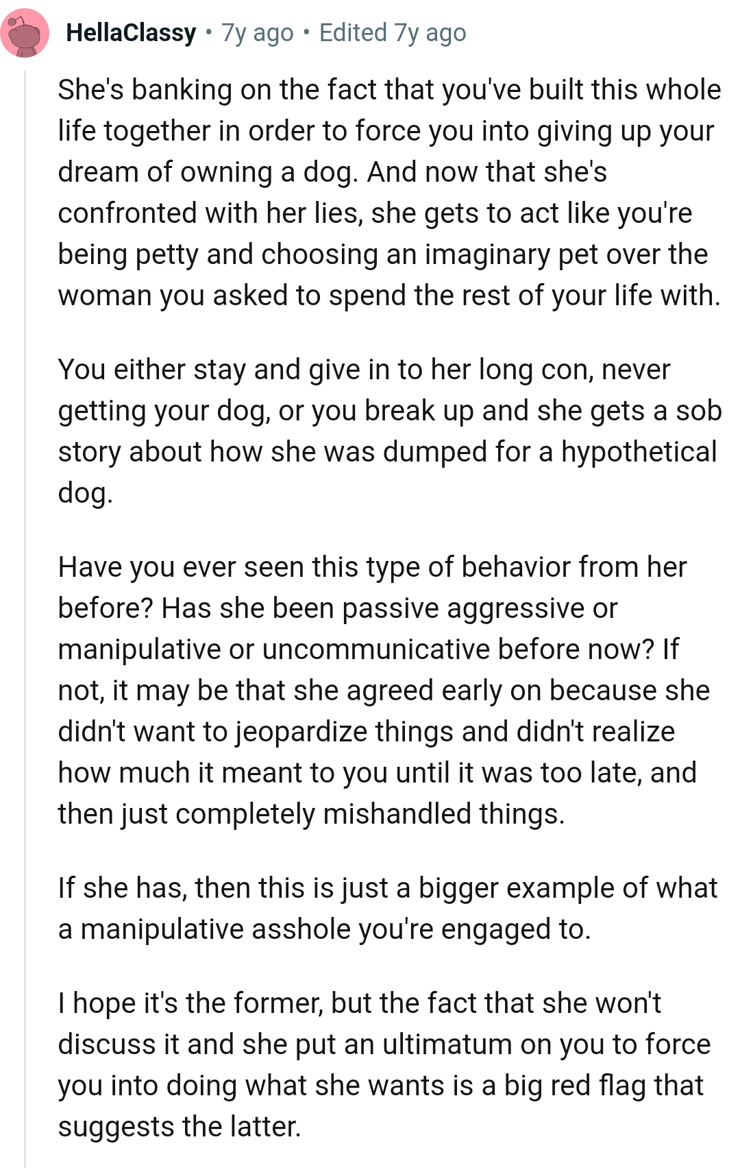 OP can either stay and give in or break up and get a sob story