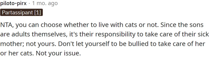 OP can choose whether to live with cats or not.