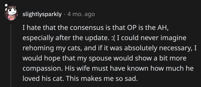 What happened to OP's cat was shocking. Can you imagine how OP felt when he found out his own wife was capable of doing such a thing?