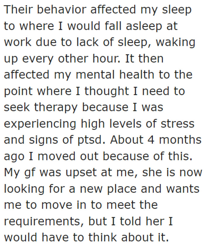 In the end, he decided to move out.