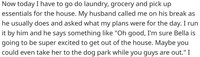 He wants OP to behave in the same way, and she won't do it