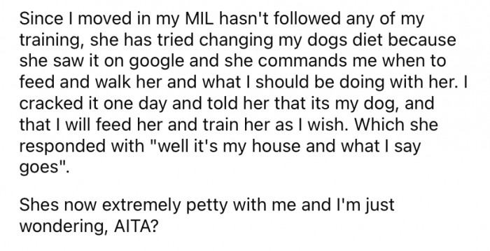 The OP said his MIL had decided to try and change the dog's diet, feeding schedule, and training methods.