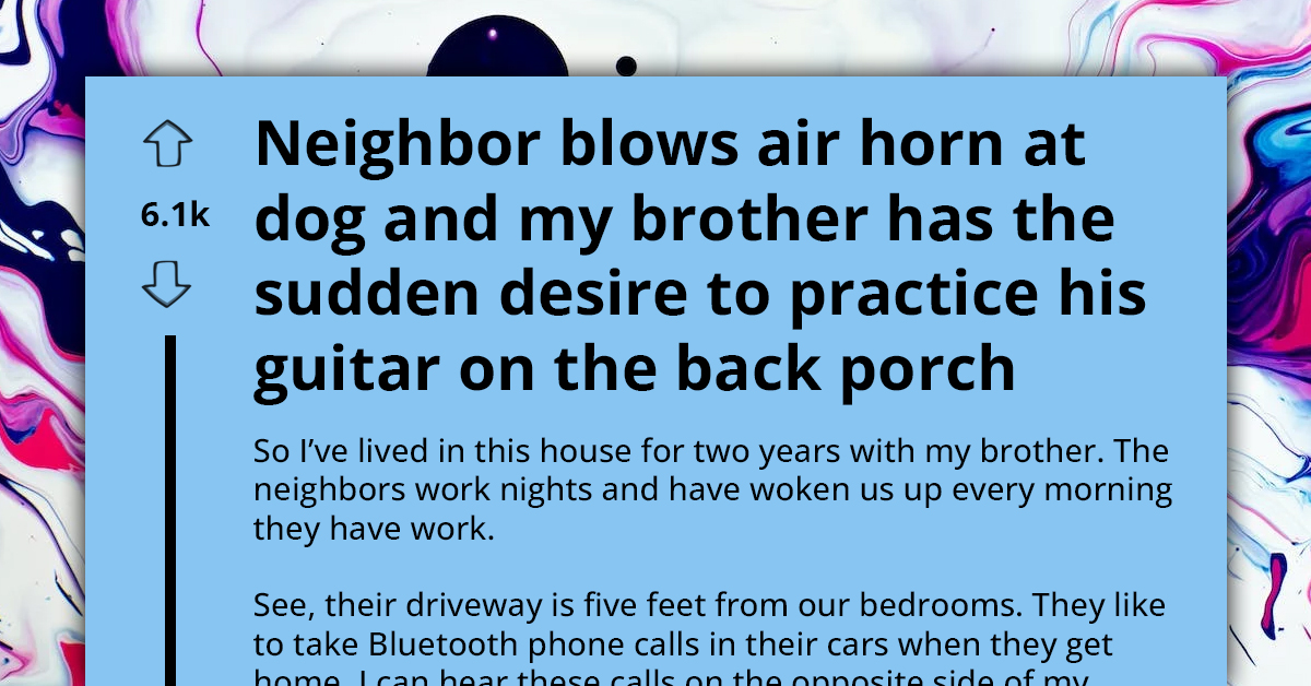 Man Pettily Responds With Impromptu Guitar Concert On Porch After Neighbor Blasts Air Horn At Family Dog